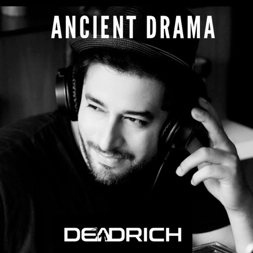 Deadrich - Ancient Drama [790589]